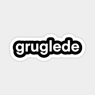 gruglede Magnet