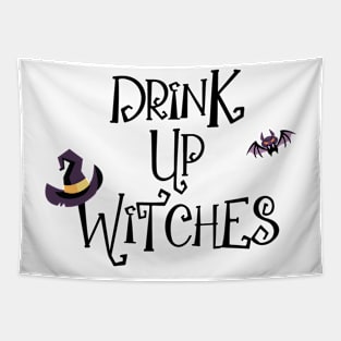 Drink Up witches Tapestry