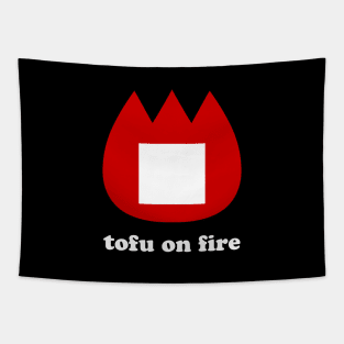 📛 tofu on fire Tapestry