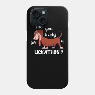 Are you ready for a lickathon? Phone Case