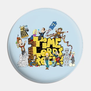 Time Lords Rock Pin