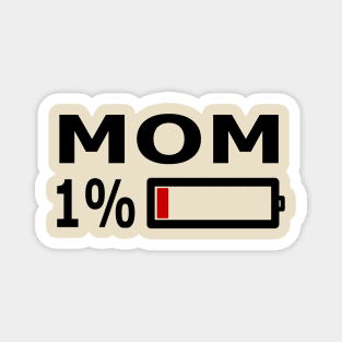 Mom, Battery, Empty Magnet