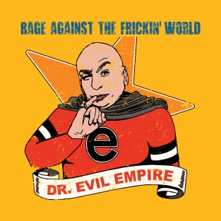 Frickin Empire T-Shirt