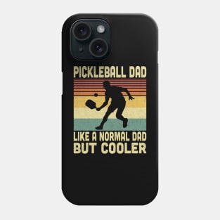 Pickleball Dad Is Like A Normal Dad But Cooler Vintage Pickleball Lover Phone Case