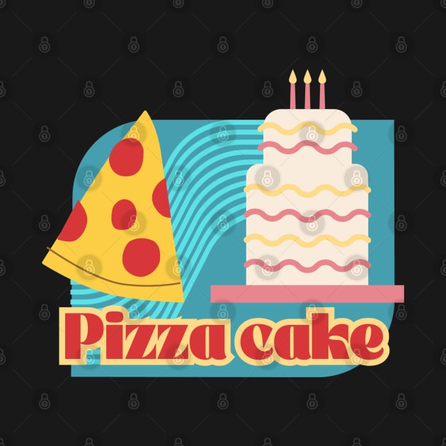 It’s a pizza cake by VultureVomitInc