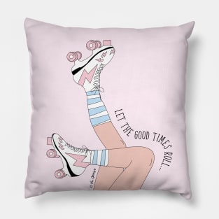 Let The Good Times Roll Pillow