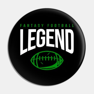 FANTASY FOOTBALL LEGEND Pin