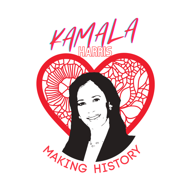 Kamala Harris Making History (red lace heart) by PersianFMts