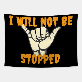 i will not be stopped Tapestry