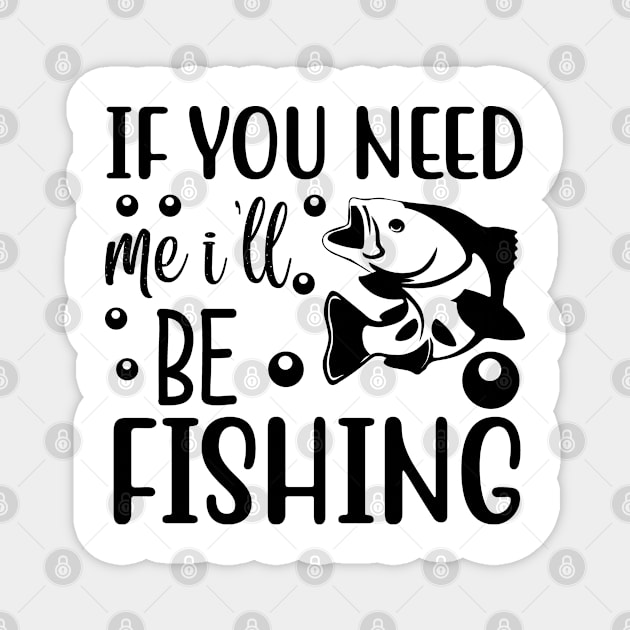 Less Talk More Fishing - Gift For Fishing Lovers, Fisherman - Black And White Simple Font Magnet by Famgift