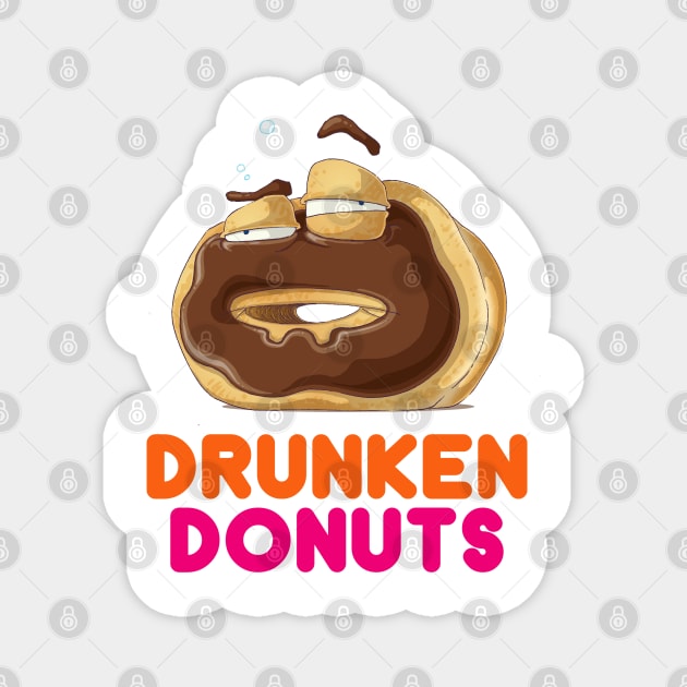 DRUNKEN DONUTS Magnet by jimmycrockett