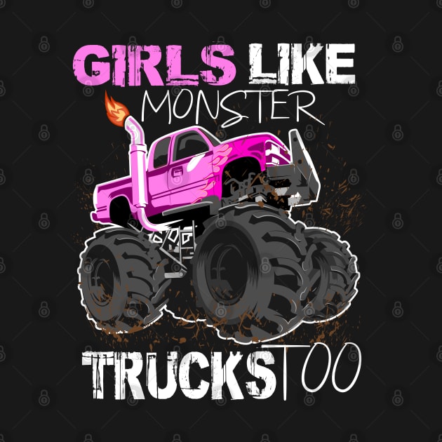 girls like monster trucks too by hadlamcom