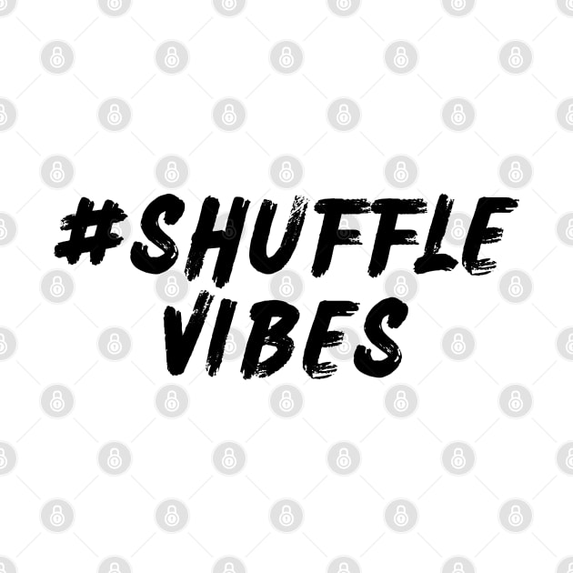 #ShuffleVibes by Shuffle Dance