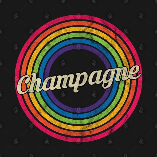 Champagne - Retro Rainbow Faded-Style by MaydenArt