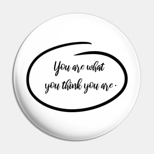 You Are Your Thoughts Inspiring and Motivating Law of Attraction Typography Pin