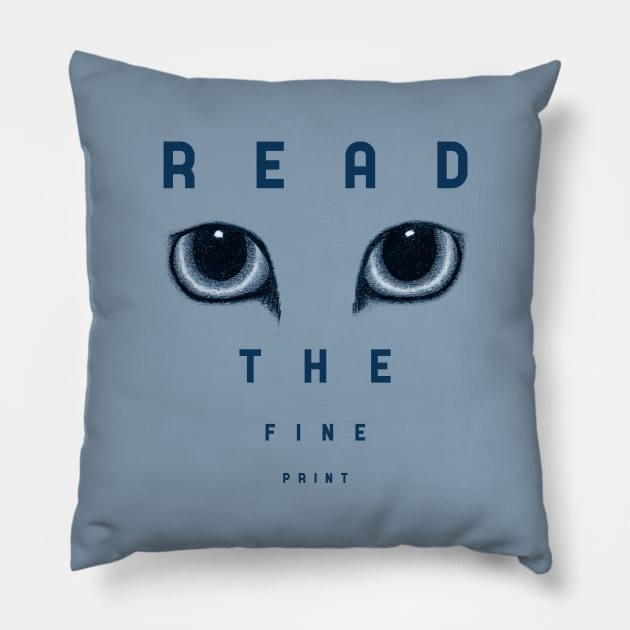 Read The Fine Print , Always Pillow by AnimaSomnia