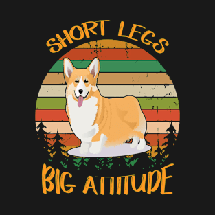 Short Legs Big Attitude (293) T-Shirt