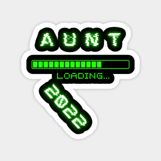 Loading bar Aunt 2022 Magnet