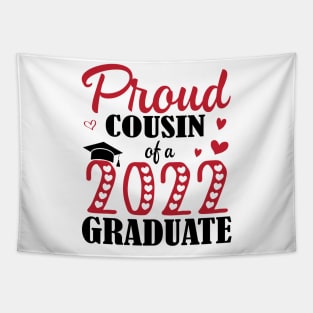 Proud Cousin Of A 2022 Graduate Senior Class Of School Day Tapestry