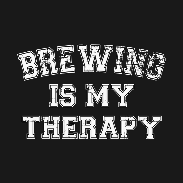 Brewing Is My Therapy by RW