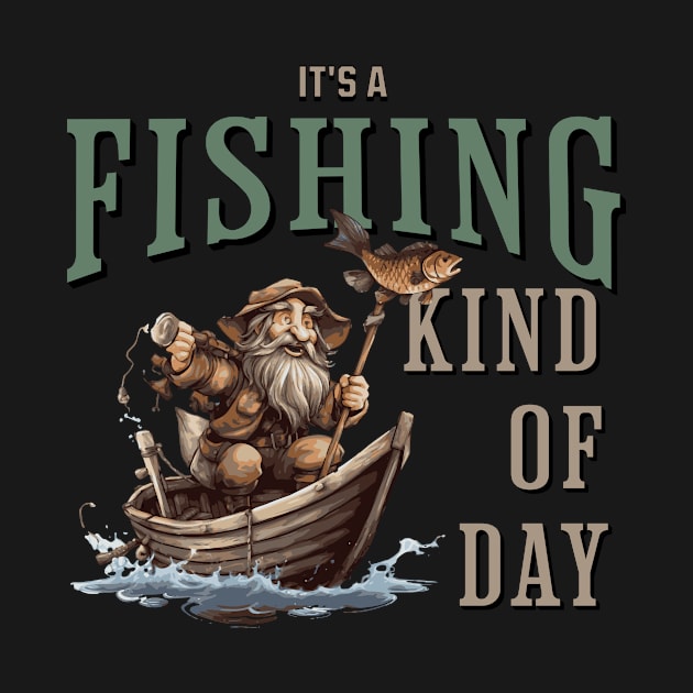 It's a Fishing Kind of Day Boat by letnothingstopyou