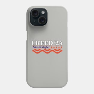 Creed '24 Take Me Higher Funny Creed 2024 Phone Case