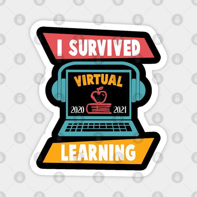 I Survived Virtual Learning 2020-2021 Magnet by Funkrafstik