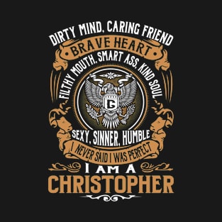 CHRISTOPHER T-Shirt