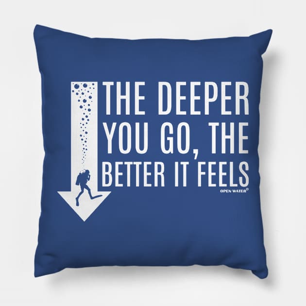 the deeper the better 4 Pillow by Hunters shop