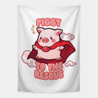 Piggy To The Rescue! Tapestry