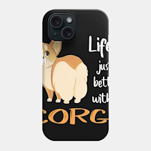 Life'S Just Better With a Corgi (192) Phone Case