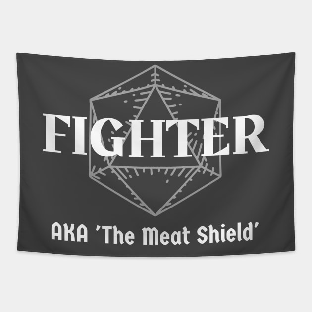 "AKA 'The Meat Shield'" Fight Class Print Tapestry by DungeonDesigns