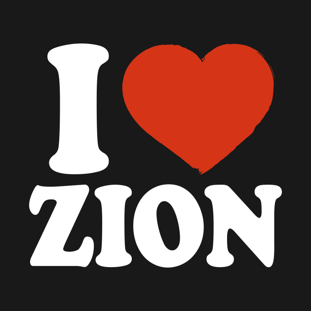 I Love Zion by Saulene