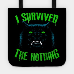 I Survived The Nothing Tote