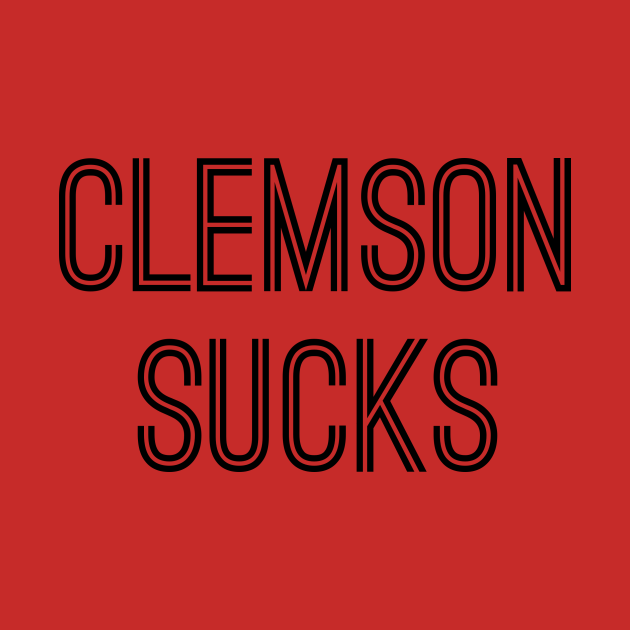 Disover Clemson Sucks (Black Text) - Clemson Sucks - T-Shirt