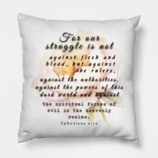 Ephesians 6:12 Bible Verse. Pillow