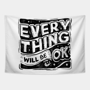 Everything will be ok Tapestry