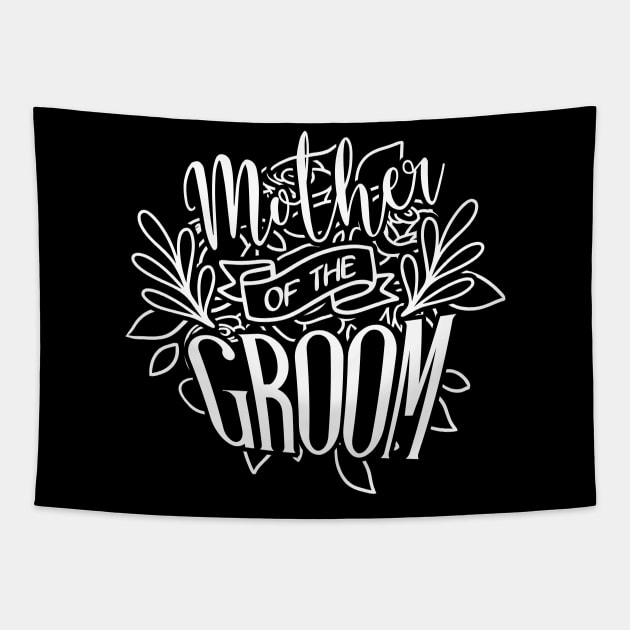 Mother of The Groom Wedding Party Gift Tapestry by Tesszero