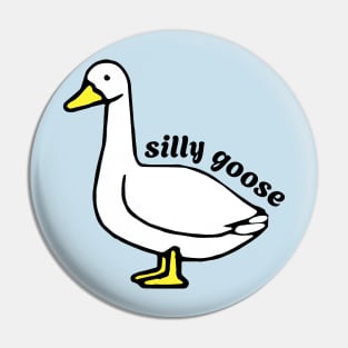 Silly Goose written on cute white Duck Pin