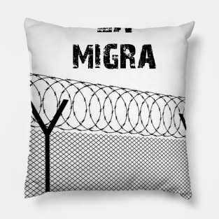 Chinga la migra Pillow