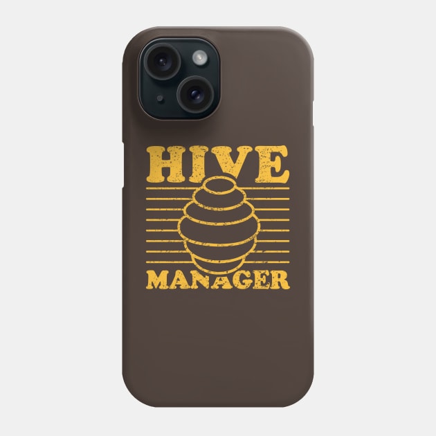 Hive Manager! Funny Beekeeper Phone Case by Depot33