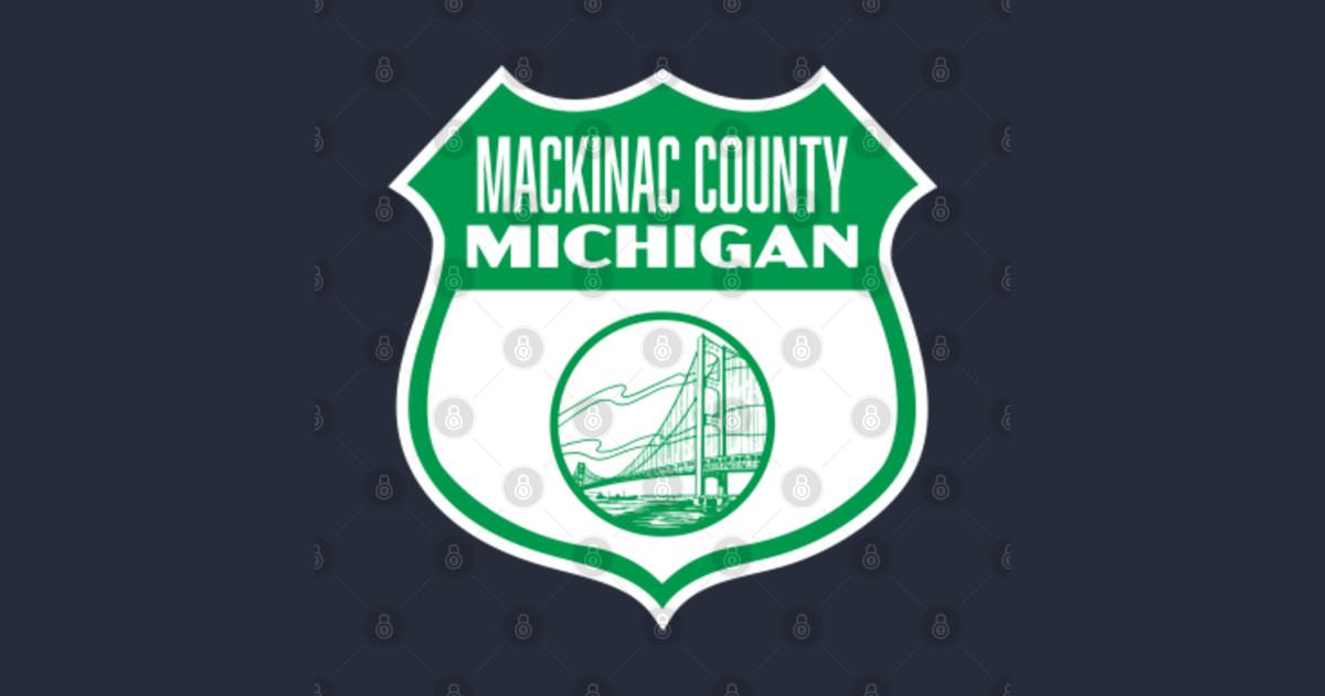 Mackinac County Michigan Retro Shield (Bridge) Green Mackinac