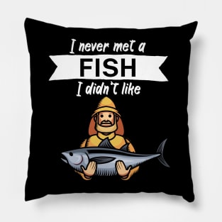 I never met a fish I didn’t like Pillow