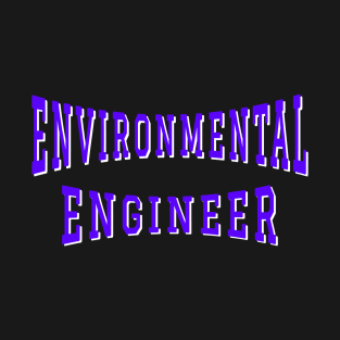 Environmental Engineer in Purple Color Text T-Shirt