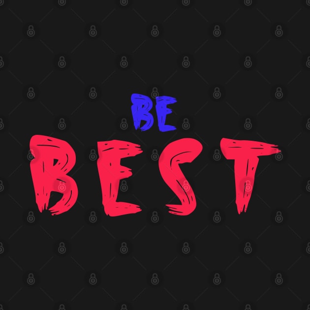 Be Best by potch94