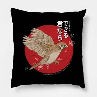 bird Japanese style If it's you, you can definitely do it. t-shirt Pillow