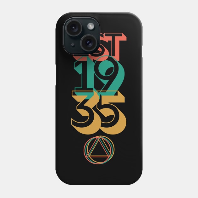 Established 1935 Alcoholic Addict Recovery Phone Case by RecoveryTees