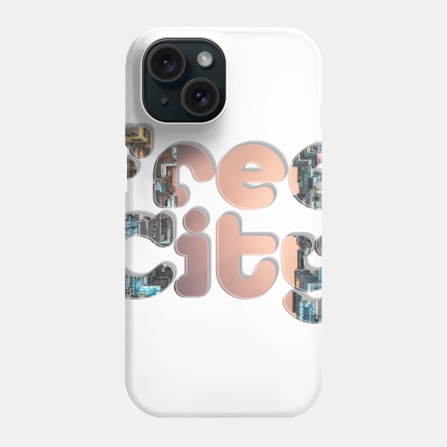 Free City Phone Case by afternoontees