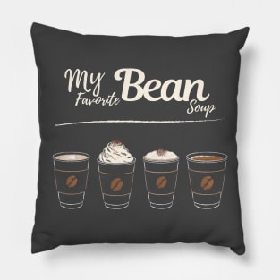 My Favorite Bean Soup Pillow