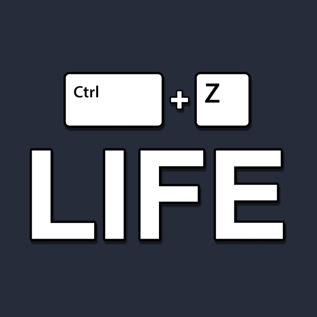 Ctrl+Z Life by halfzero